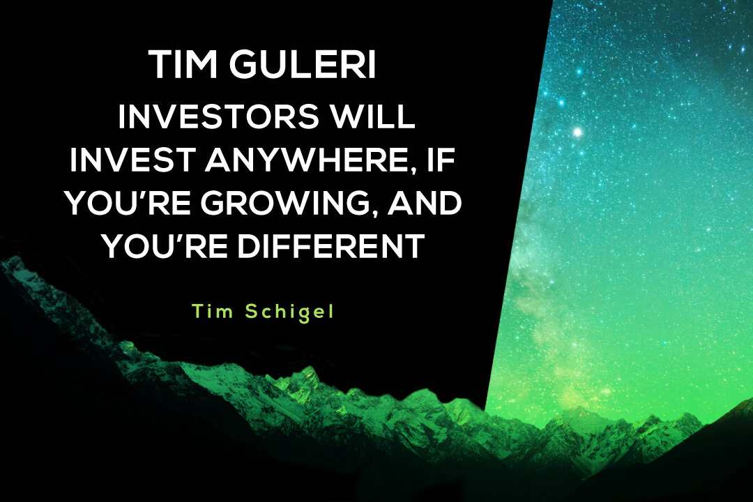 Tim-Guleri-E28093-Investors-Will-Invest-Anywhere2C-If-YouE28099re-Growing2C-and-YouE28099re-Different-BLOG.jpg