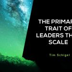 The-Primary-Trait-Of-Leaders-That-Scale-Blog-150x150.jpg