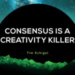 Consensus-is-a-Creativity-Killer-Blog-150x150.jpg