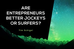 Are-Entrepreneurs-Better-Jockeys-Or-Surfers-Blog-300x200.jpg
