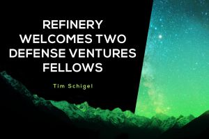 Refinery-Welcomes-Two-Defense-Ventures-Fellows-Blog-300x200.jpg