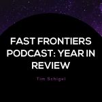 Fast-Frontiers-Podcast-Year-in-Review-Blog-150x150.jpg