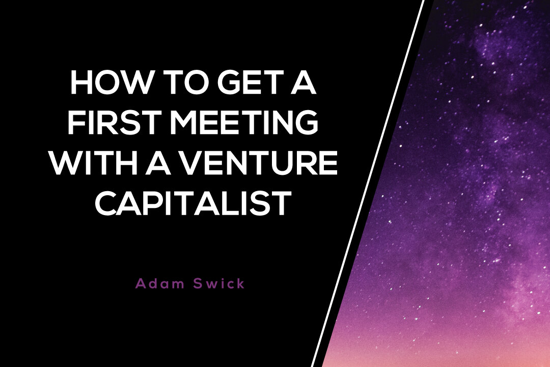 How-to-get-first-meeting-with-a-VC-Blog.jpg