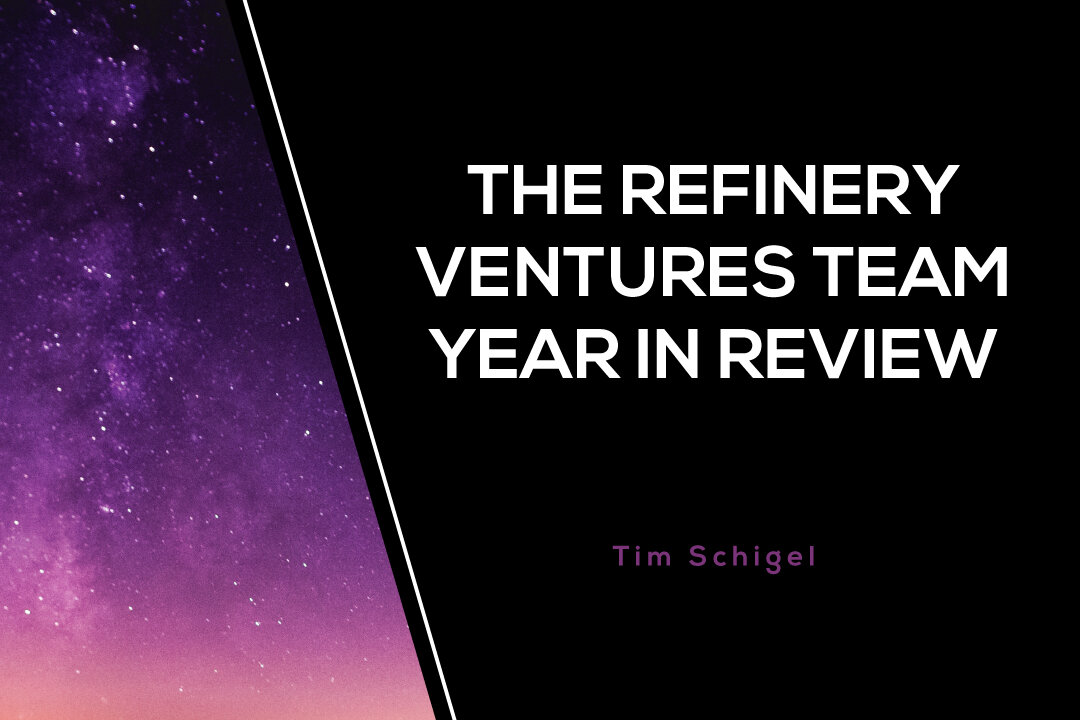 The-Refinery-Ventures-Team-Year-in-Review-Blog.jpg
